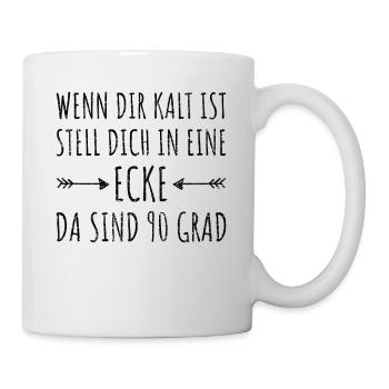 Kalt Warm Ecke | Lustiger Spruch Retro Vintage - Tasse - Weiß - Rechts