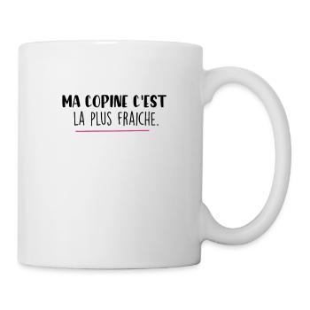 ma copine c est la plus fraiche - Mug blanc - blanc - Droite