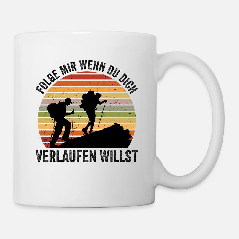 Verlaufen willst wander Geschenk wandern Geschenki - Tasse - Weiß