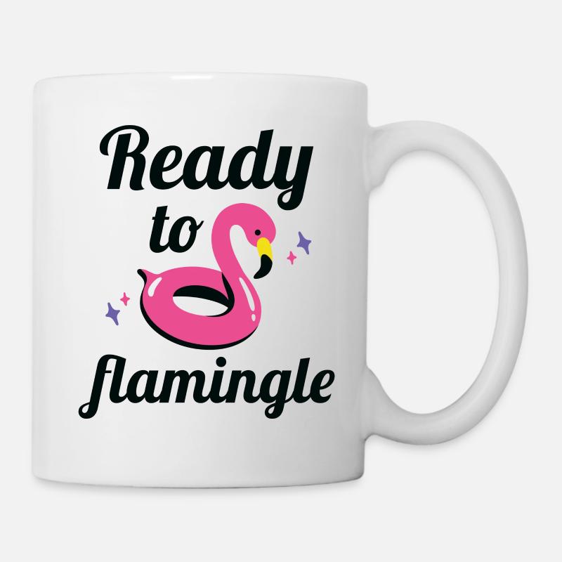 Ready To Flamingle - Tasse - Weiß