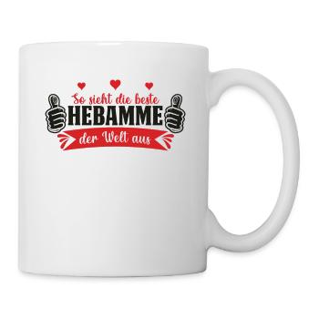 So sieht die beste Hebamme der Welt aus Tante - Tasse - Weiß - Rechts