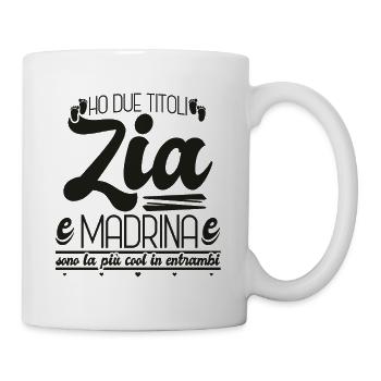 Ho due titoli Zia e Madrina e sono la più cool in - Tasse - Weiß - Rechts