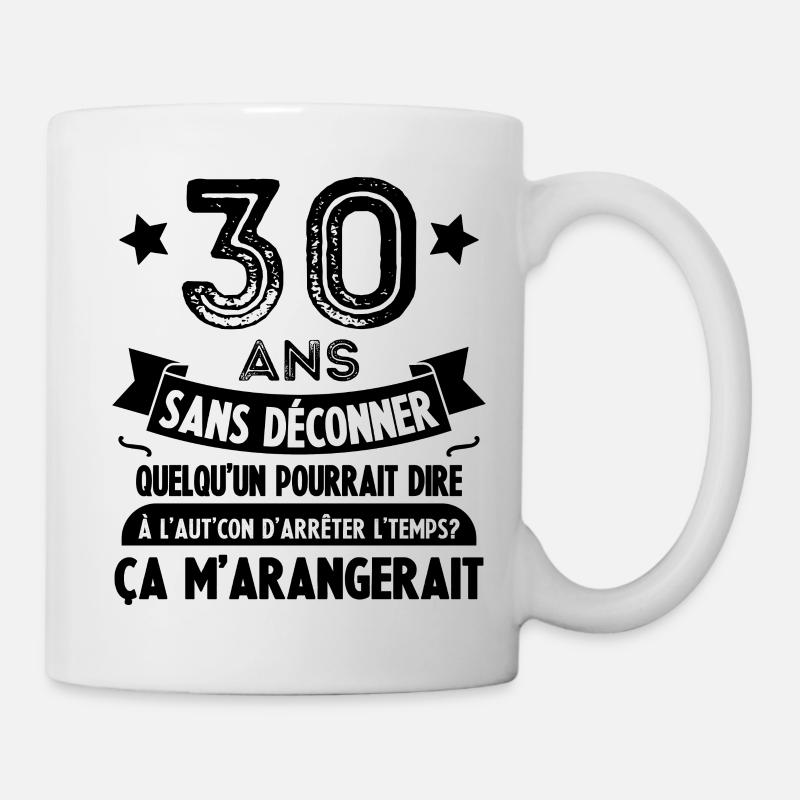 30 Ans Anniversaire Cadeau 30 ans - Mug blanc - blanc