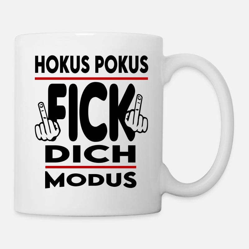 Hokus Pokus Fick dich Modus - Tasse - Weiß