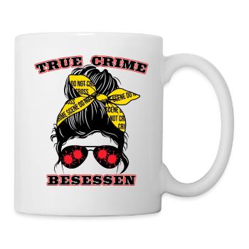 True Crime besessen Podcast wahre Verbrechen Fan - Tasse - Weiß - Rechts