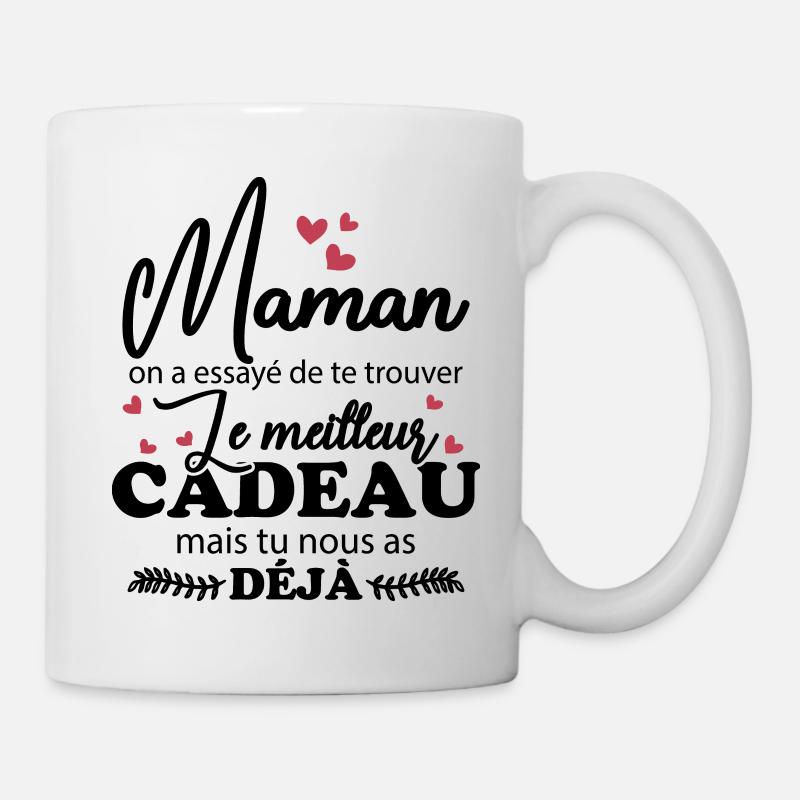 Maman on a essayé de te trouver le meilleur cadeau - Mug blanc - blanc
