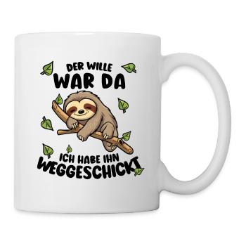 Faultier Lustiger Spruch: Der Wille war da - Tasse - Weiß - Rechts