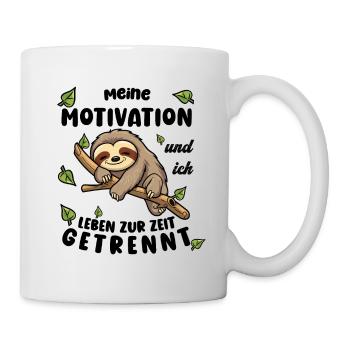 Faultier Lustiger Spruch: Meine Motivation und ich - Tasse - Weiß - Rechts