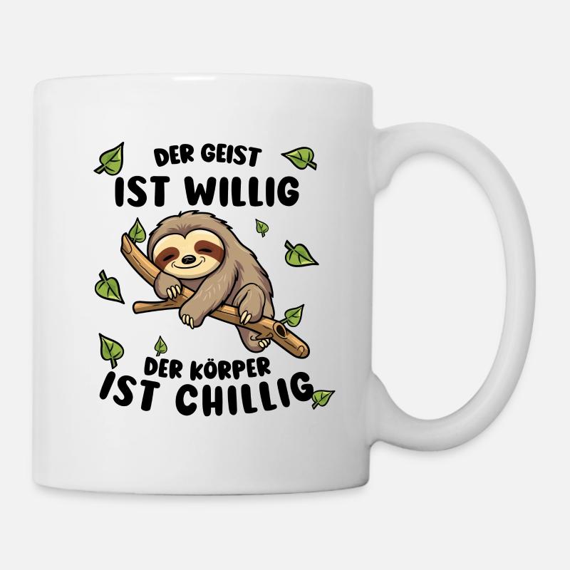 Faultier Lustiger Spruch: Der Geist ist willig - Tasse - Weiß