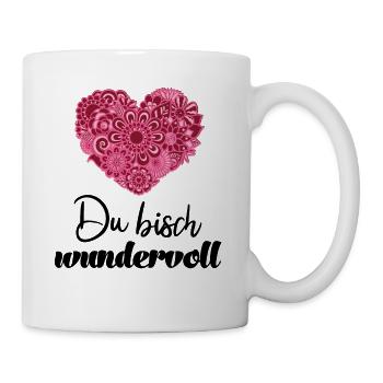 Du bisch wundervoll Schweizerdeutsch Sprüche - Tasse - Weiß - Rechts