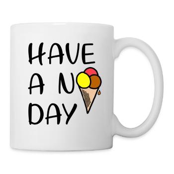 Have a nice day - lecker Schlecker - Tasse - Weiß - Rechts