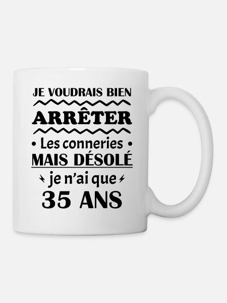 je voudrais bien 35, cadeau d'anniversaire - Mug blanc - blanc