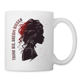 Frauen Power 🌟 Trau dich, groß zu träumen - Tasse - Weiß - Rechts