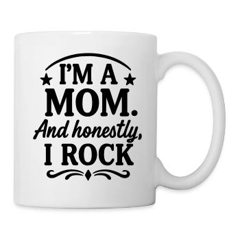 Mom and honest? I rock! - Mug - white - Right