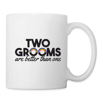 Two Grooms Are Better Than One Gift - Mug - white - Right