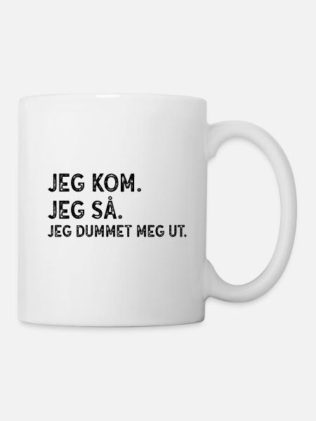 Funny Norwegian Proverb I I stumbled out of my gift - Mug - white