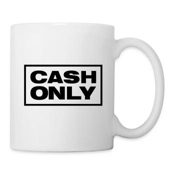 CASH ONLY - Tasse - Weiß - Rechts