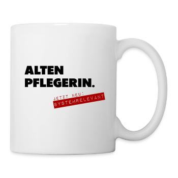 Altenpflegerin systemrelevant - Tasse - Weiß - Rechts