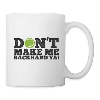 Tennisplatz Spruch Für Tennis - Tasse - Weiß - Rechts