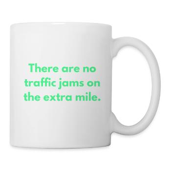 There Are No Jams On The Extra Mile Inspirational - Mug - white - Right
