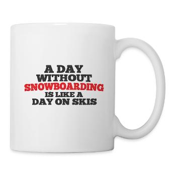 Snowboard Spruch für Snowboarder - Tasse - Weiß - Rechts