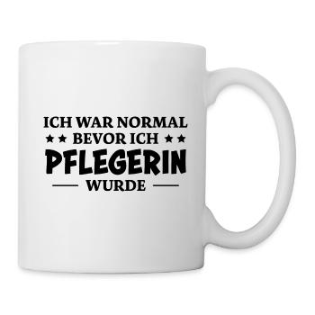 Pflegerin Spruch Pflegekraft Pflegerin Geschenk - Tasse - Weiß - Rechts