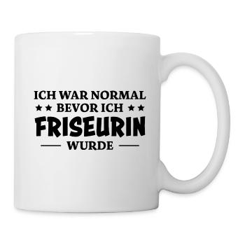 Friseurin Spruch Friseur Lustig Friseurin Geschenk - Tasse - Weiß - Rechts
