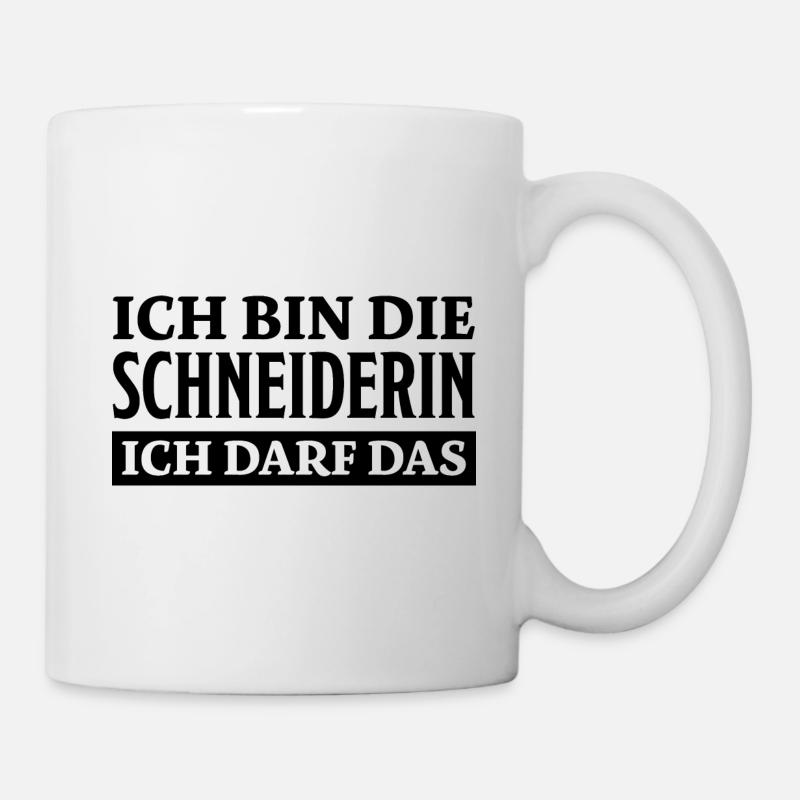 Schneiderin Spruch Nähen Witz Schneiderin Geschenk - Tasse - Weiß