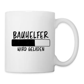 Bauhelfer Spruch Beruf Lustiges Bauhelfer Geschenk - Tasse - Weiß - Rechts
