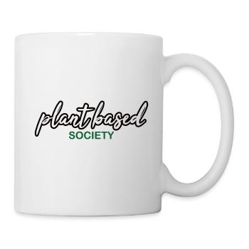 Plant based society Veganer Vegetarier - Tasse - Weiß - Rechts