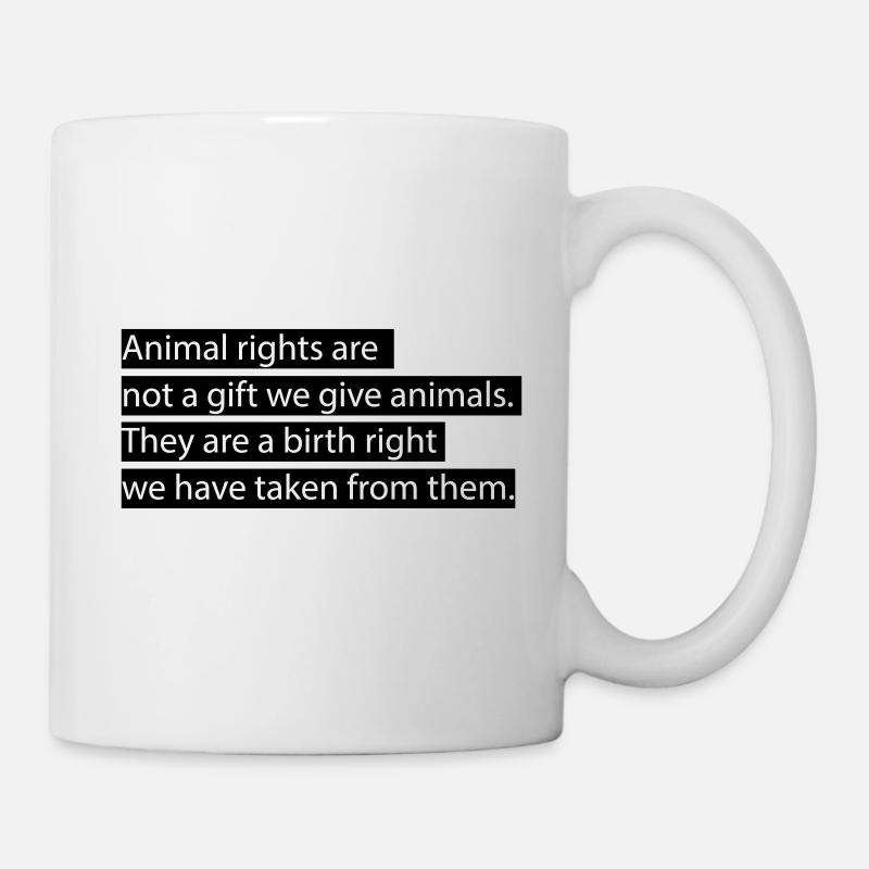Animal rights. - Tasse - Weiß