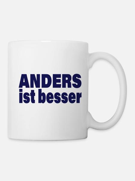 ANDERS IST BESSER - Tasse - Weiß
