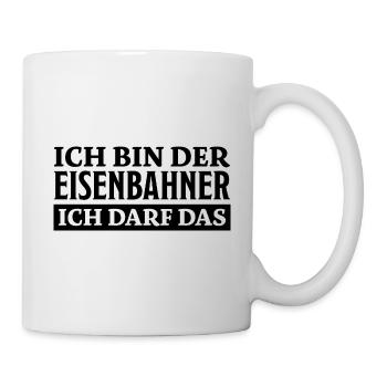 Eisenbahner Spruch Lokführer Eisenbahner Geschenk - Tasse - Weiß - Rechts