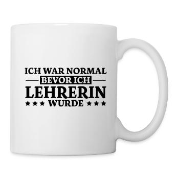 Lehrerin Spruch Lehrer Lustiges Lehrerin Geschenk - Tasse - Weiß - Rechts