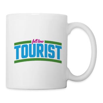 Full Time Tourist | Colors changeable - Mug - white - Right