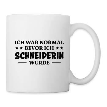 Schneiderin Spruch Nähen Witz Schneiderin Geschenk - Tasse - Weiß - Rechts