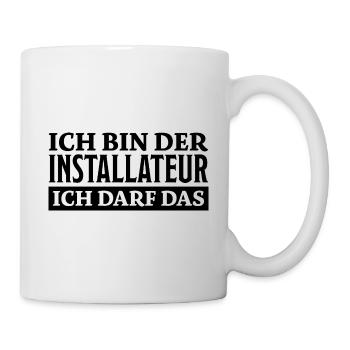 Installateur Spruch Heizung Installateur Geschenk - Tasse - Weiß - Rechts