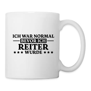 Reiter Spruch Reiten Pferdesport Reiter Geschenk - Tasse - Weiß - Rechts