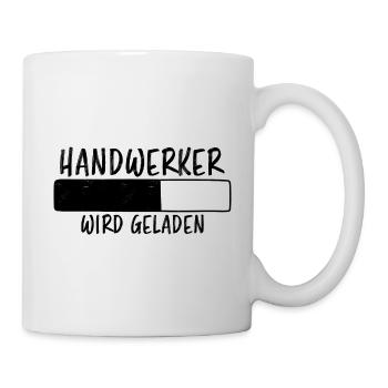 Handwerker Spruch Heimwerker Handwerker Geschenk - Tasse - Weiß - Rechts