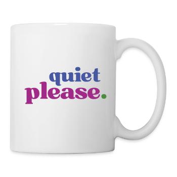 A little peace and quiet please - for all lovers of silence - Mug - white - Right