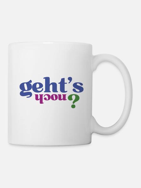 Lustige Sprüche "Gehts noch" - Tasse - Weiß
