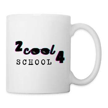 Too cool for school - Tasse - Weiß - Rechts