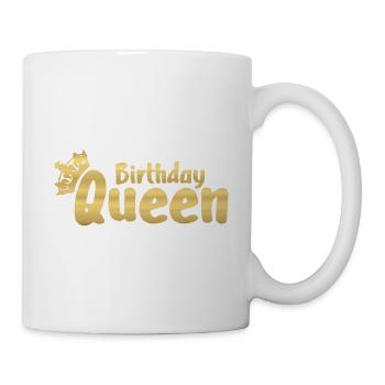 Birthday Queen - Tasse - Weiß - Rechts