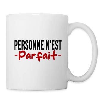 personne n 'est parfait... sauf moi ! - Mug blanc - blanc - Droite