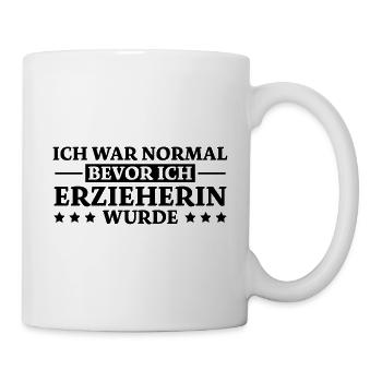Erzieherin Spruch Job Lustiges Erzieherin Geschenk - Tasse - Weiß - Rechts