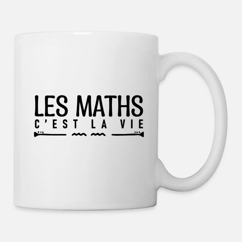 Les maths c'est la vie. cadeau mathématicien. - Mug blanc - blanc