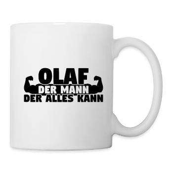 Der Mann Der Alles kann Olaf - Tasse - Weiß - Rechts