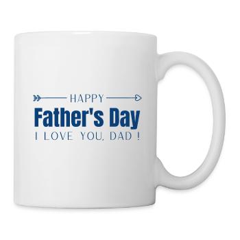 Happy Father’s Day - I Love You Dad - Mug blanc - blanc - Droite