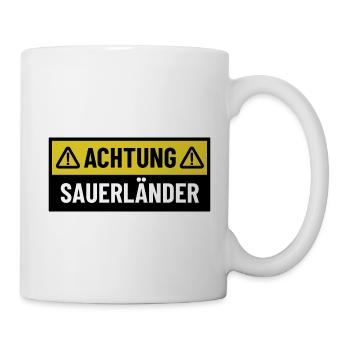 Achtung Sauerländer - Regionaler Spruch - Tasse - Weiß - Rechts