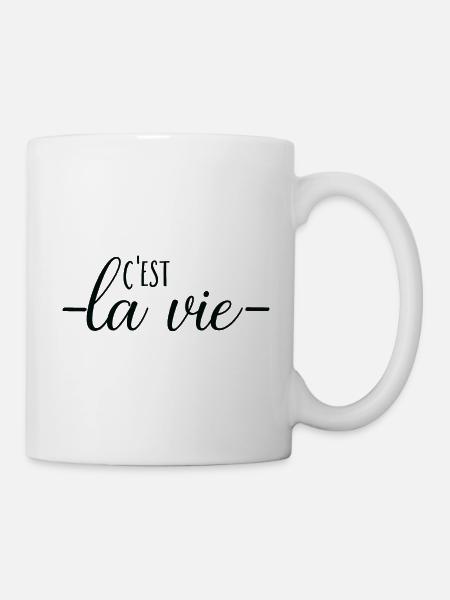 C'est la vie - Tasse - Weiß